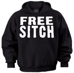 Free Sitch Hoodie - Shore Store 