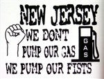 NJ We Don't Pump.. Tank Top M 129 - Shore Store 