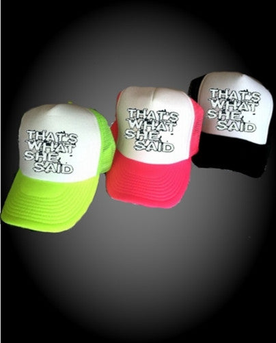 That's What She Said Hat H12 - Shore Store 