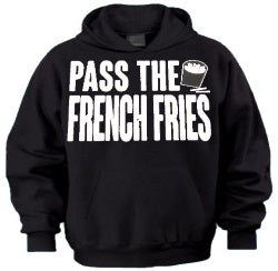 Jersey Shore Pass The French Fries Hoodie - Shore Store 