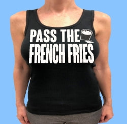 Pass The French Fries Women's Tank Top - Shore Store 
