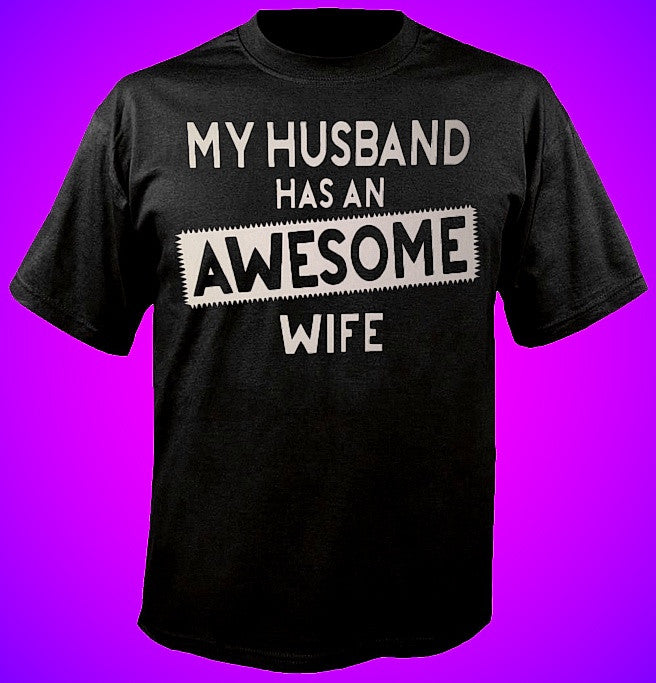 Awesome Wife T-Shirt 691 - Shore Store 