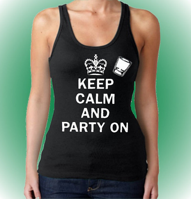 Keep Calm and Party On Tank Top W 558 - Shore Store 