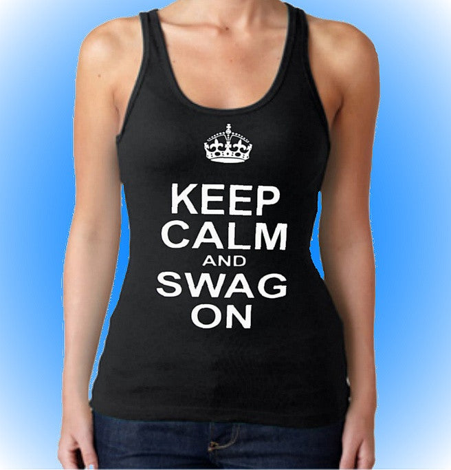 Keep Calm And Swag On Tank Top W 564 - Shore Store 