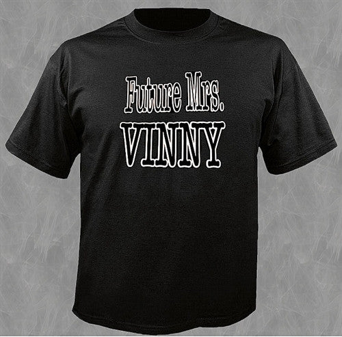 Future Mrs. Vinny T-Shirt 19 - Shore Store 