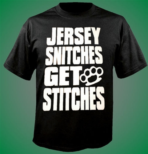 Jersey Snitches.. T-Shirt 117 - Shore Store 