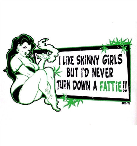 I Like Skinny Girls...T-Shirt 250 - Shore Store 