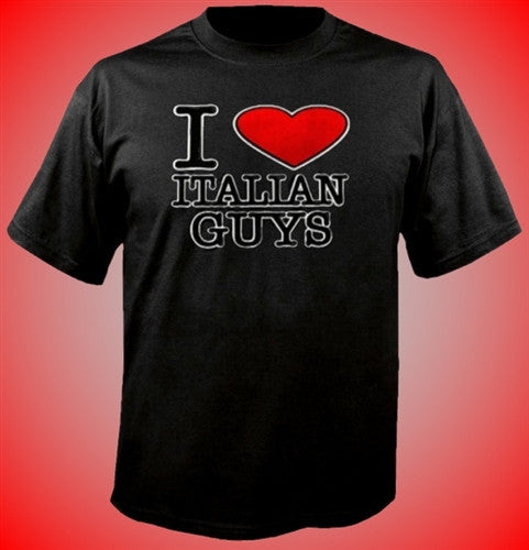 I Heart Italian Guys  T-Shirt 203 - Shore Store 
