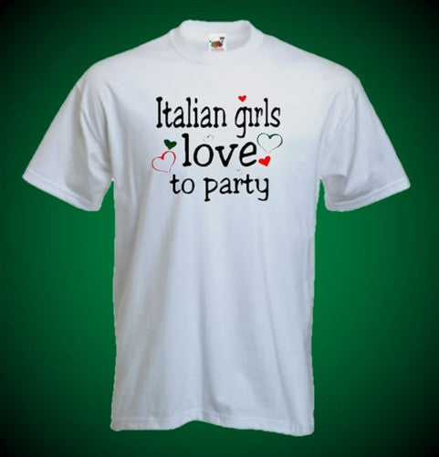 Italian Girls Love... T-Shirt 156 - Shore Store 