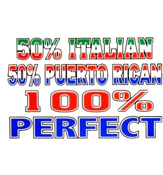 50% Italian 50% Puerto Rican... V-Neck 141 - Shore Store 