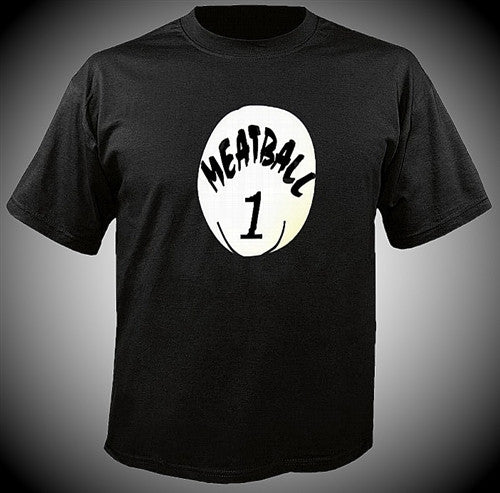 Meatball 1 T-Shirt 62 - Shore Store 