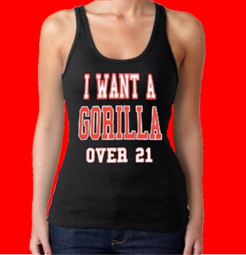 I Want A Gorilla.. Tank Top W 42 - Shore Store 