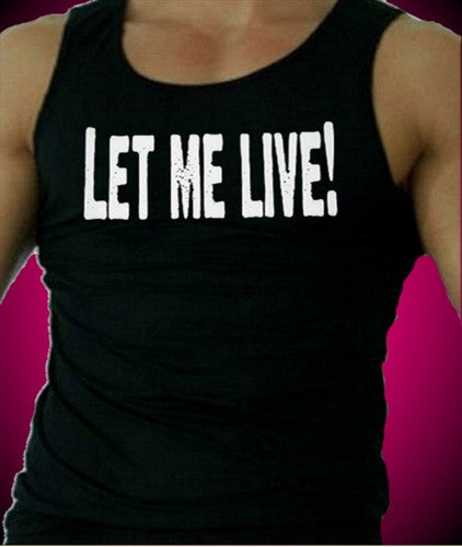 Let Me Live! Tank Top M 60 - Shore Store 