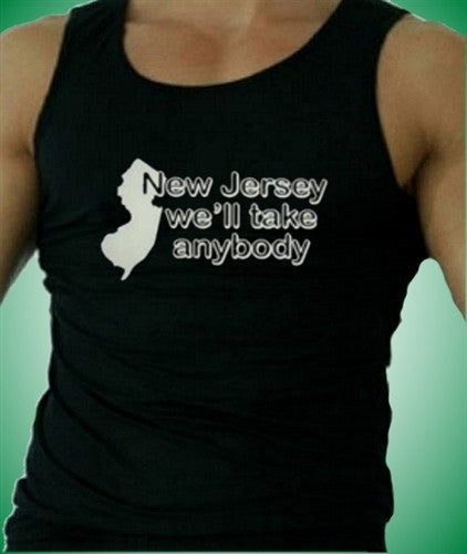 New Jersey We'll Take Anybody Tank Top M 131 - Shore Store 