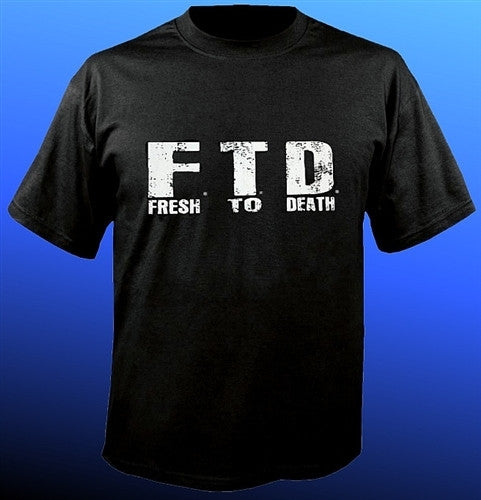 FTD Fresh To Death T-Shirt 301 - Shore Store 