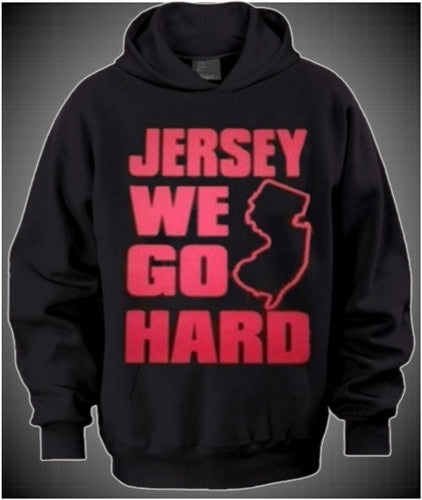 Jersey We Go Hard Hoodie 336 - Shore Store 