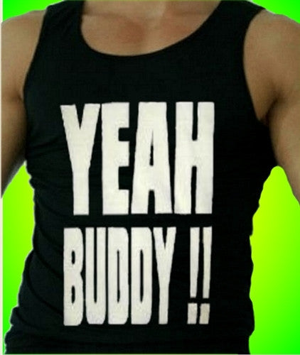 Yeah Buddy Tank Top M 96 - Shore Store 