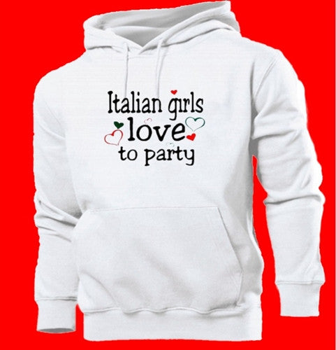 Italian Girls Love.. Hoodie 156 - Shore Store 