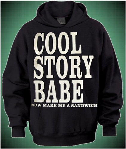 Cool Story Babe Hoodie 442 - Shore Store 