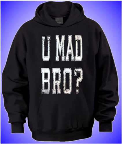 You Mad Bro Hoodie 446 - Shore Store 