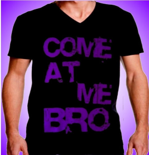 Come At Me Bro Purple V-Neck 410 - Shore Store 