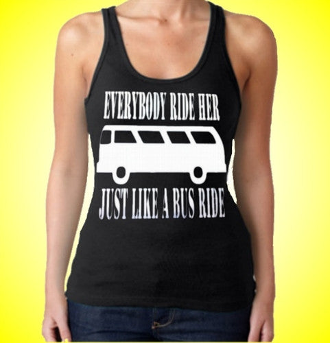 Everybody Ride Her...Tank Top W 494 - Shore Store 