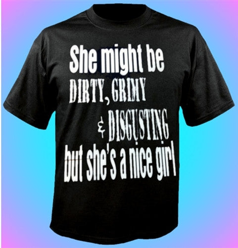 Dirty Grimy Girl T-Shirt 492 - Shore Store 