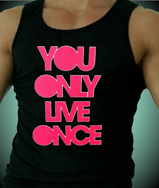 You Only Live Once Hot Pink M Tank Top 581 - Shore Store 