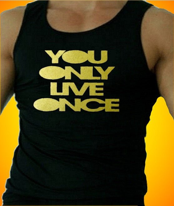 You Only Live Once Tank Top M 571 - Shore Store 