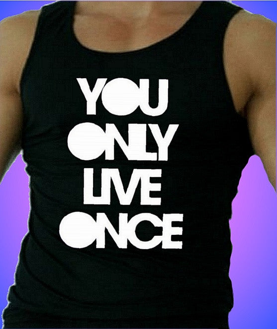 You Only Live Once Tank Top M 562 - Shore Store 
