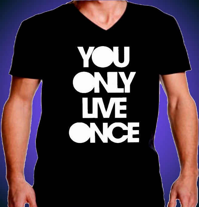 You Only Live Once V-Neck M 562 - Shore Store 